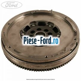 Volanta masa dubla Ford Kuga 2013-2016 2.0 TDCi 4x4 163 cai #9A59252B1D